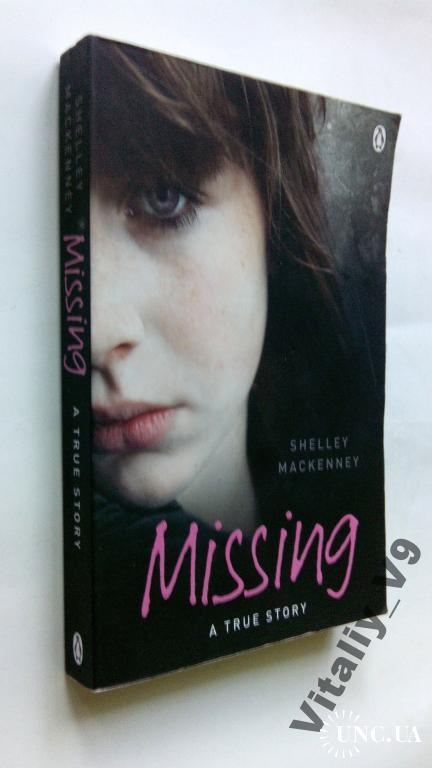 Shelley MacKenney.Missing.  На английском