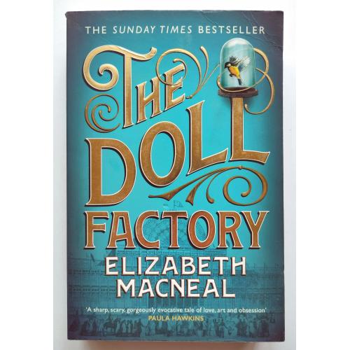 The Doll Factory. Elizabeth Macneal (Goodreads Author) 