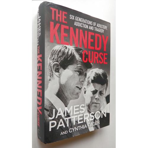 The Kennedy Curse. James Patterson (Goodreads Author), Cynthia Fagen. JAMES PATTERSON'S MASTERPIECE 