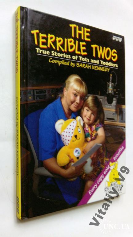 The Terrible Twos: True Stories of Tots and Toddle