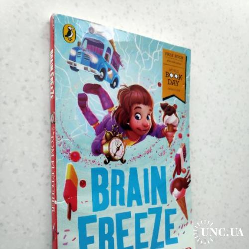 Tom Fletcher. Brain Freeze (World Book Day 2018).
