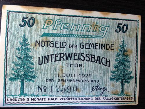Нотгельд 50 пфенингов  - Германия. Unterweissbach . 1921 г.