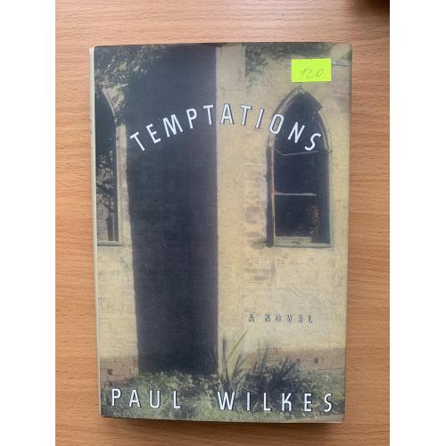 Temptations by Paul Wilkes 