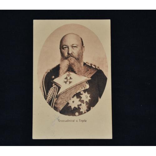 Открытка  гросс-адмирал Альфред фон Тирпиц