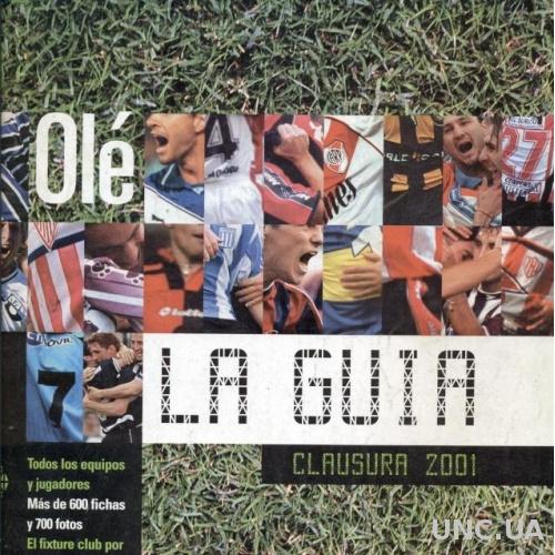 Аргентина, чемпионат Клаусура 2001, спецвыпуск Оле / Argentina,Ole Guia Clausura