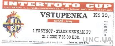 билет 1.FC Synot,Czech/Чехия - Stade Rennais FC,France/Франция 2001 match ticket