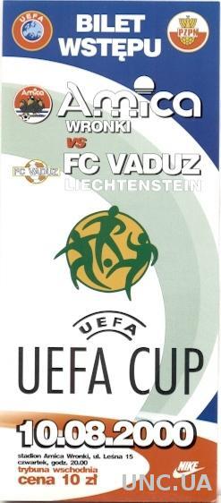 билет Amica Wronki, Poland/Польша-FC Vaduz,Liechtenstein/Лихт. 2000 match ticket