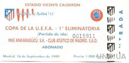 билет Atletico Madrid, Spain/Испания-Ankaragucu, Turkey/Турция 1999 match ticket