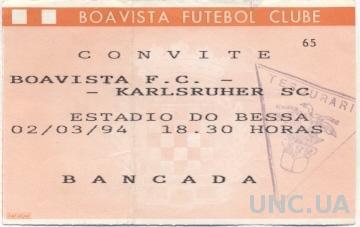 билет Boavista FC,Portugal/Португ.- Karlsruher SC,Germany/Герм.2004 match ticket