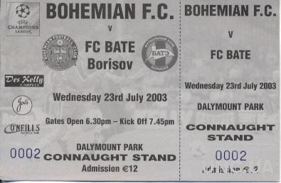 билет Bohemian FC,Ireland/Ирландия- БАТЭ/BATE,Belarus/Беларусь 2003 match ticket
