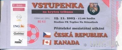 билет Чехия- Канада 2003 МТМ / Czech Rep.- Canada friendly match stadium ticket