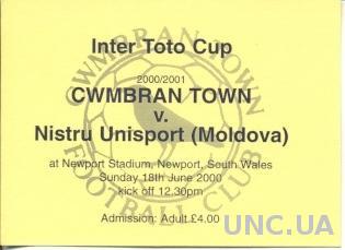 билет Cwmbran Town,Wales/Уэльс- Нистру/Nistru, Moldova/Молдова 2000 match ticket