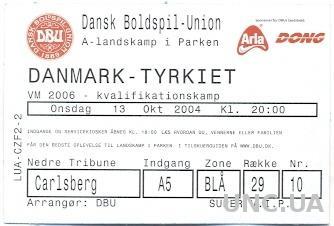 билет Дания- Турция 2004 отбор на ЧМ-2006 / Denmark- Turkey match stadium ticket
