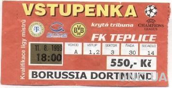билет FK Teplice,Czech/Чехия- Borussia Dortmund,Germany/Герман.1999 match ticket