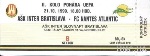 билет Inter Bratislava,Slovakia/Словак- FC Nantes,France/Франц.1999 match ticket