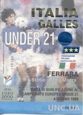 билет Италия - Уэльс 1999 молодежные / Wales - Italy U21 match stadium ticket
