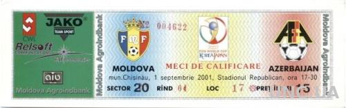 билет Молдова-Азербайджан 2001 b отбор ЧМ-2002 / Moldova-Azerbaijan match ticket