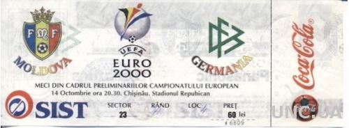 билет Молдова - Германия 1998a отбор на ЧЕ-2000 / Moldova - Germany match ticket