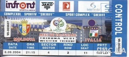 билет Молдова- Италия 2004 а отбор ЧМ-2006 / Moldova- Italy match stadium ticket