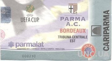 билет Parma AC,Italy/Италия- Girondins Bordeaux,France/Франция 1999 match ticket