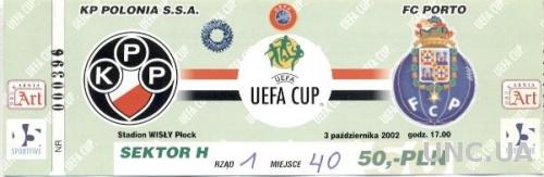 билет Polonia Warszawa,Poland/Польша-FC Porto,Portugal/Португ. 2002 match ticket