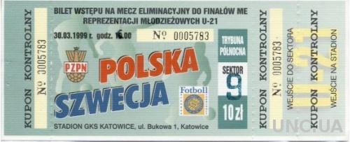 билет Польша - Швеция 1999 молодежные / Poland - Sweden U21 match stadium ticket