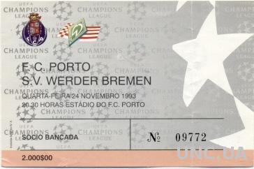 билет Porto FC,Portugal/Португ.-Werder Bremen,Germany/Германия 1993 match ticket