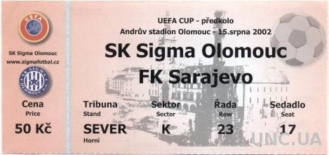 билет Sigma Olomouc, Czech/Чехия - FK Sarajevo, Bosnia/Босния 2002 match ticket