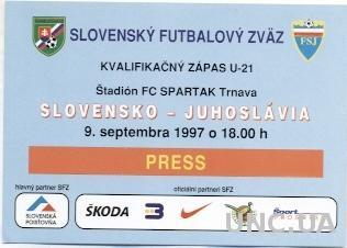 билет Словакия-Югослав.1997a молодеж./Slovakia-Yugoslavia U21 match press ticket