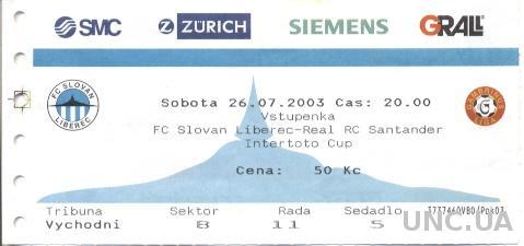 билет Slovan Liberec,Czech/Чехия- Real Santander,Spain/Испания 2003 match ticket