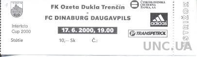 билет Trencin, Slovakia/Словакия - FC Dinaburg, Latvia/Латвия 2000 match ticket