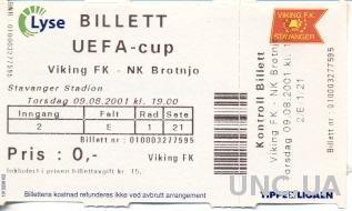 билет Viking Stavanger,Norway/Норвег.-NK Brotnjo,Bosnia/Босния 2001 match ticket