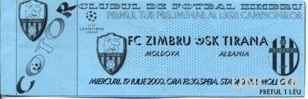 билет Зимбру/Zimbru, Moldova/Молдова-SK Tirana,Albania/Албания 2000 match ticket