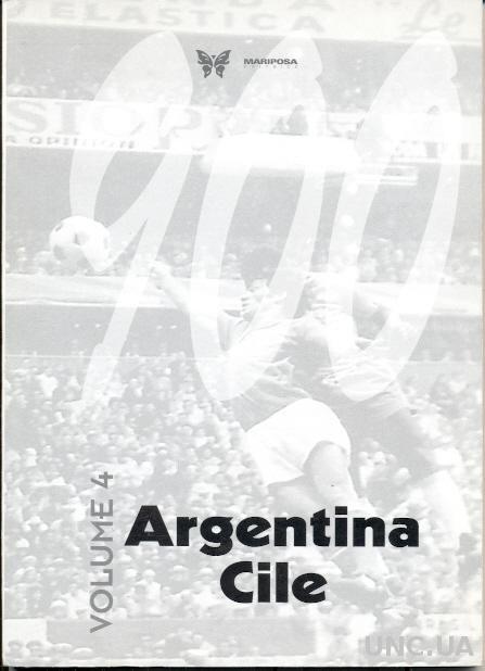 NOVECENTO ('900') football том 4:Аргентина-Чили итоги чемпионатов за всю историю