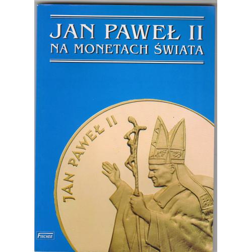 каталог Ян Павел ІІ на монетах світу. Jan Pawel II. Fischer.