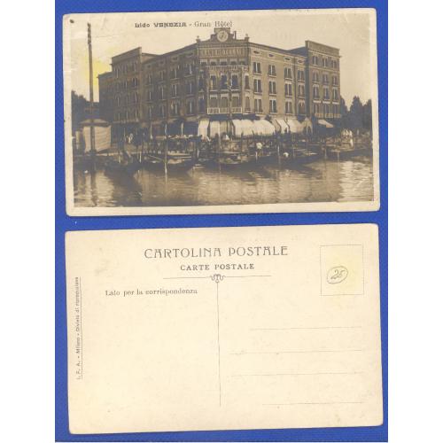 Открытка 1900-1920 Города. Архитектура. Отель.Venezia. Lido. Gran Hotel.