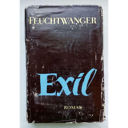Exil. Roman, Lion Feuchtwanger. Berlin 1956.