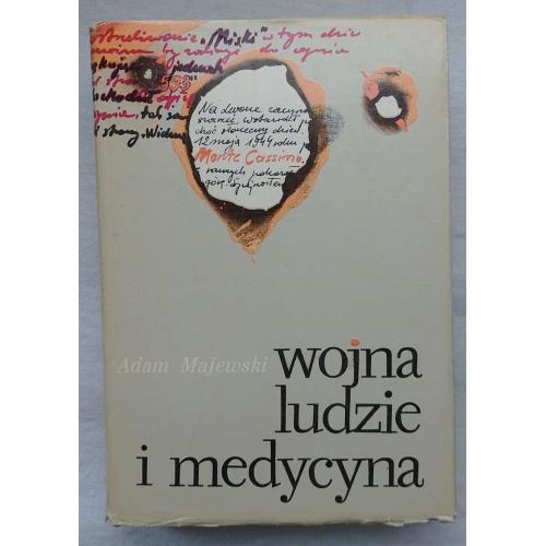 Wojna Ludzie i Medycyna, Adam Majewski, Lublin 1960 r.