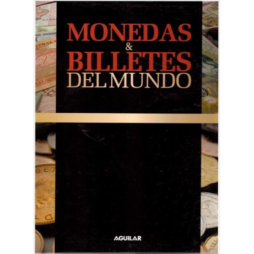 Aguilar. Monedas Y Billetes Del Mundo. Paises Del Mundo. Volumen 2 (2011) *PDF