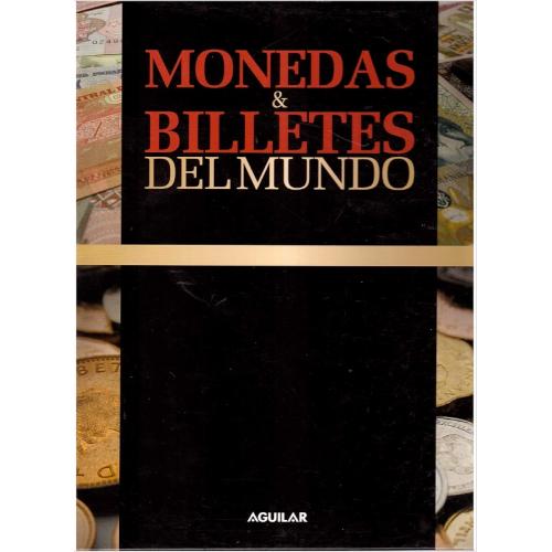 Aguilar. Monedas Y Billetes Del Mundo. Paises Del Mundo. Volumen 3 (2011) *PDF