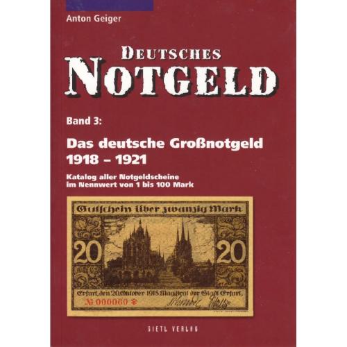 Deutsches Notgeld Band 3 Das deutsche Großnotgeld 1918 - 1921 / Немецкие нотгельды (2010) *PDF