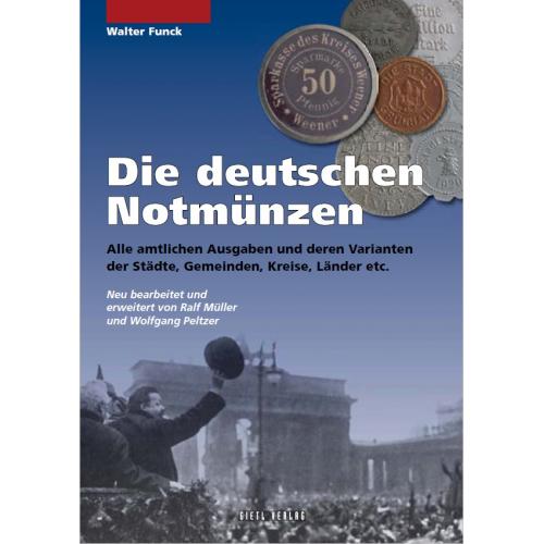 Die deutschen Notmünzen. Walter Funck / Каталог металлических нотгельдов Германии (2012) *PDF