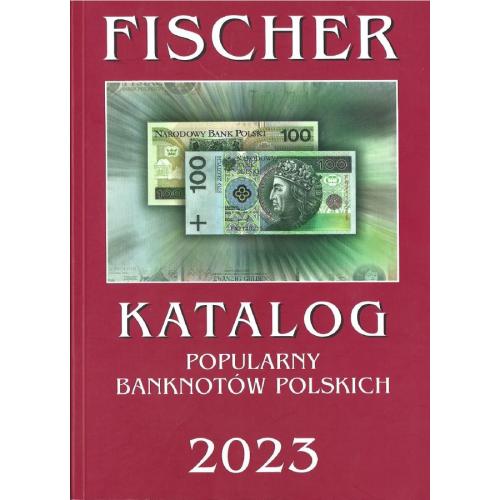 FISCHER 2023. Katalog popularny banknotów polskich / Фишер. Каталог популярный польских банкнот *PDF