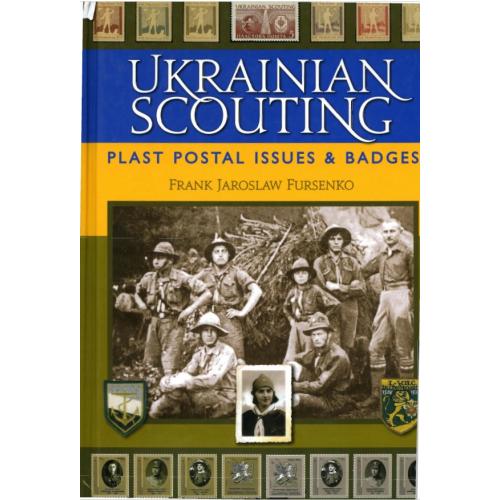 Fursenko F. J. Ukrainian Scouting Plast postal issues &amp; badges (2012)/Поштові випуски та значки *PDF