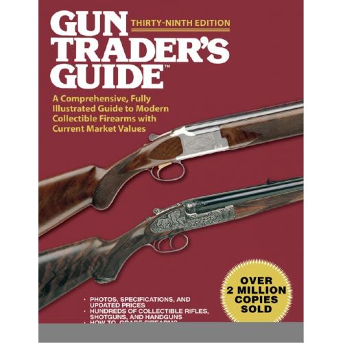 Gun Trader's Guide 39th Edition. Robert Sadowski / Руководство торговца оружием (2017) *PDF