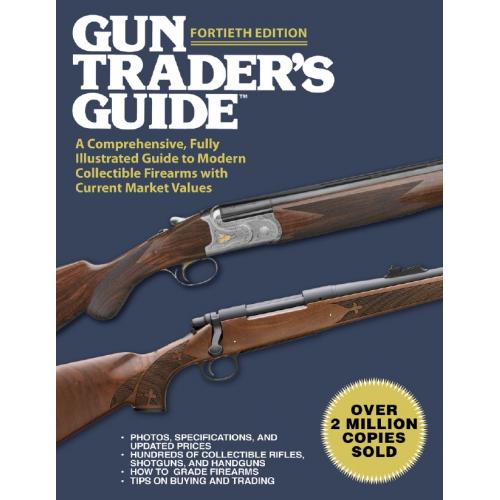 Gun Trader's Guide 40th Edition. Robert Sadowski (2018) *PDF