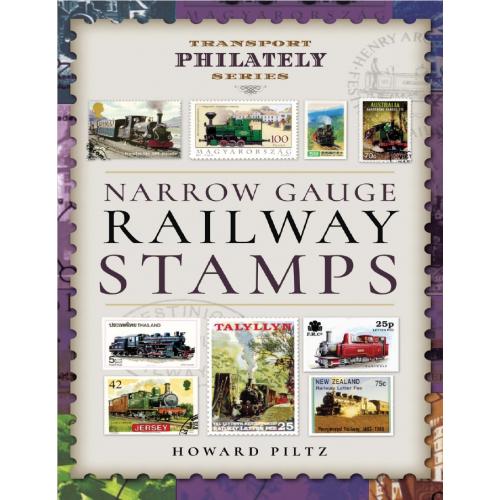 Howard Piltz. Narrow Gauge Railway Stamps (Transport Philately Series) (2017) *PDF