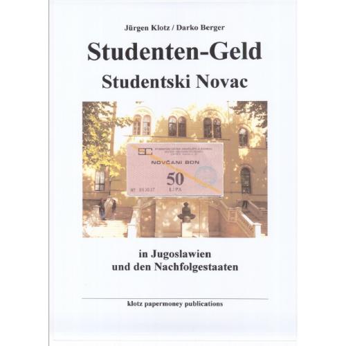 Jurgen Klotz, Darko Berger. Studenten-Geld Studentski Novac (2005) *PDF