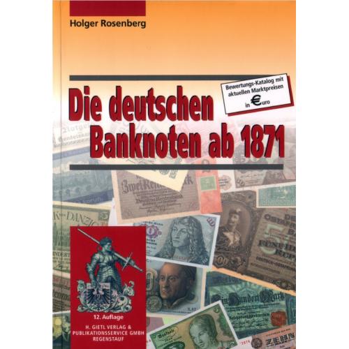 Каталог Германских банкнот с 1871 года / Die deutschen Banknoten ab 1871. Holger Rosenberg *PDF