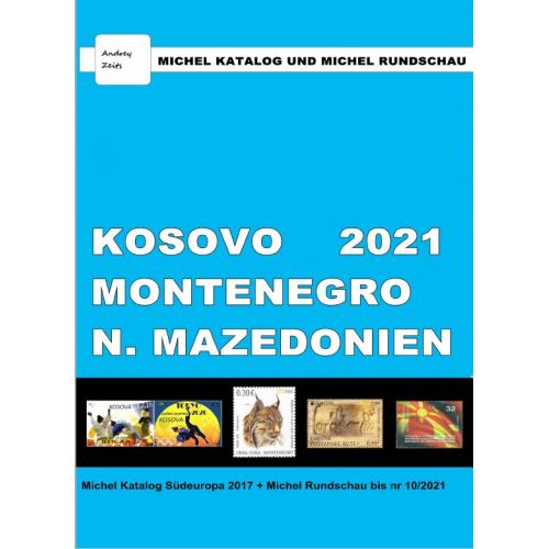 Каталог Michel + Rundschau 2021. Косово, Черногория, Северная Македония *PDF